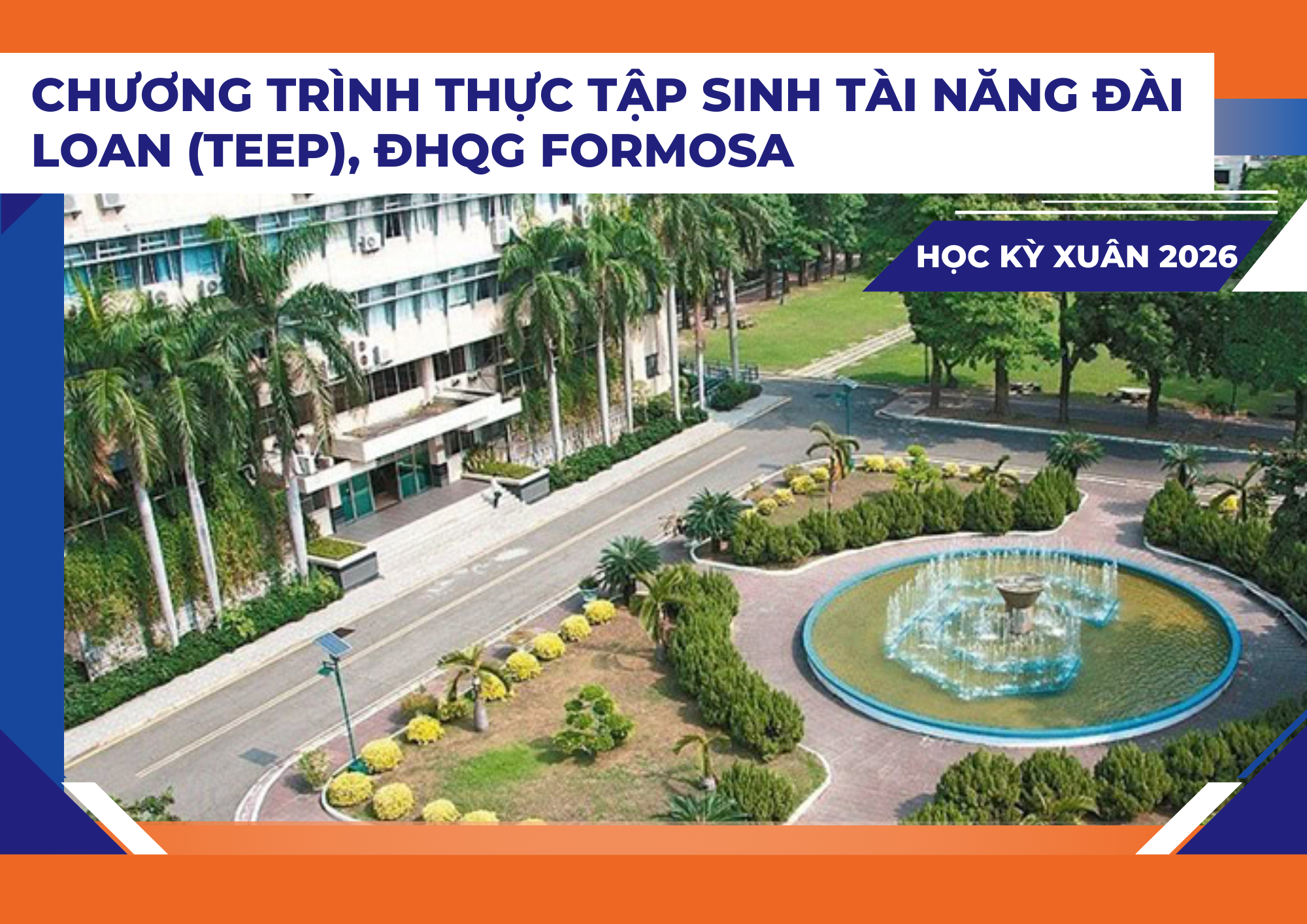 Thực tập sinh tài năng Đài Loan (TEEP) tại ĐHQG Formosa, Đài Loan mùa Xuân năm 2026