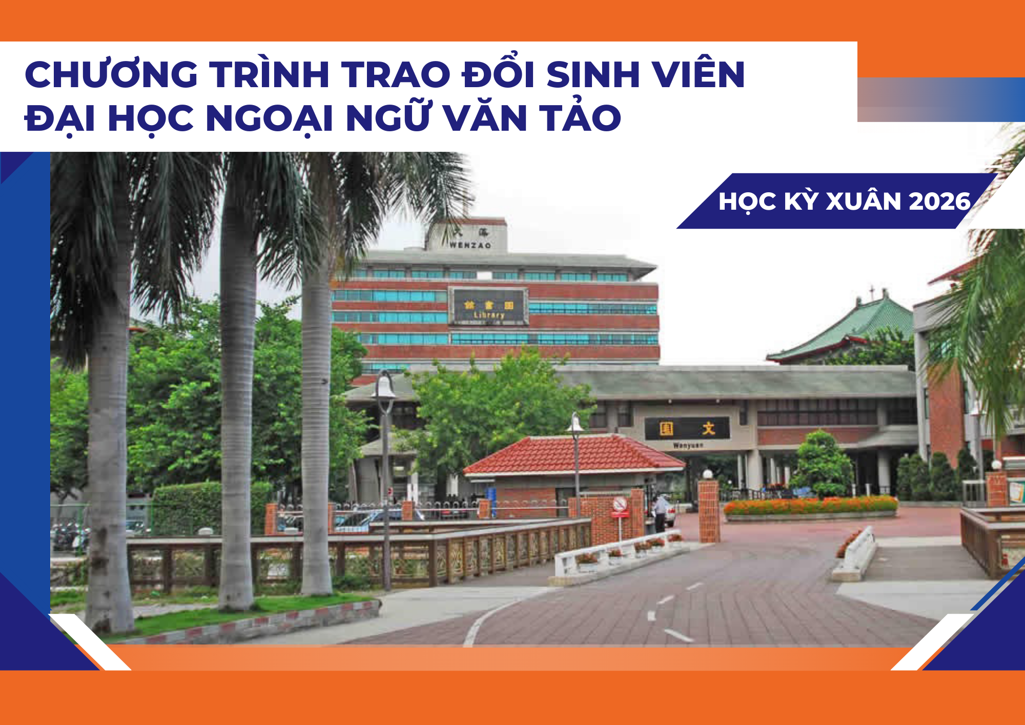 Trao đổi SV tại Đại học Ngoại ngữ Văn Tảo, Đài Loan, HK Xuân năm 2026