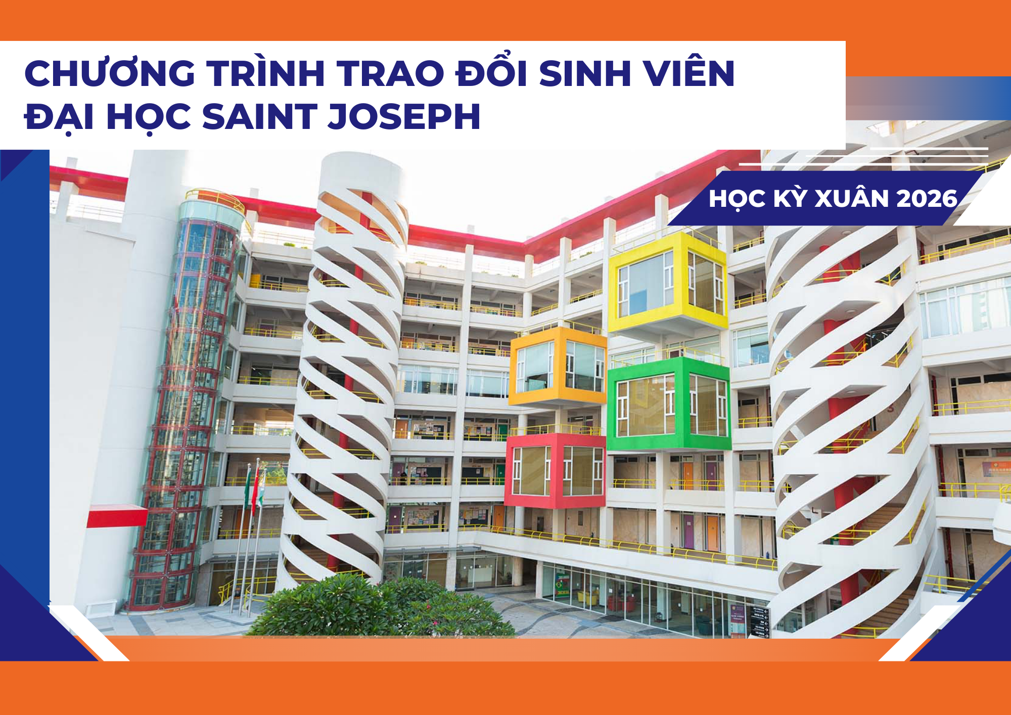 Trao đổi SV tại Đại học Saint Joseph (Macao, Trung Quốc), HK Xuân 2026