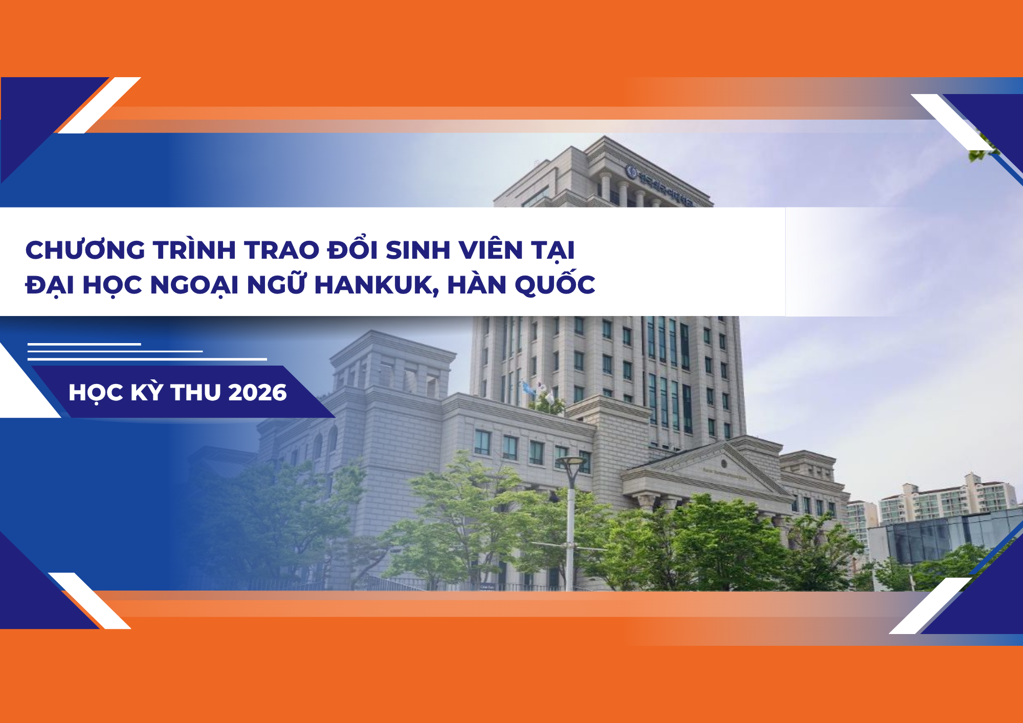 [HK Thu 26] TĐSV ĐH Ngoại ngữ Hankuk – HUFS, Hàn Quốc